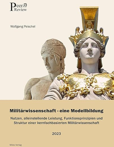 Buchcover: 'Militärwissenschaft - eine Modellbildung' von Wolfgang Peischel, mit Statuen von Athene und einer Figur.
